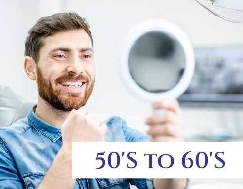 Dental Care for Age 50s to 60s